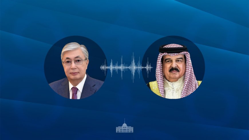 Тоқаев Бахрейн Королімен телефон арқылы сөйлесті
